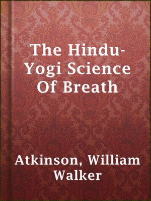 cover image of The Hindu-Yogi Science Of Breath
